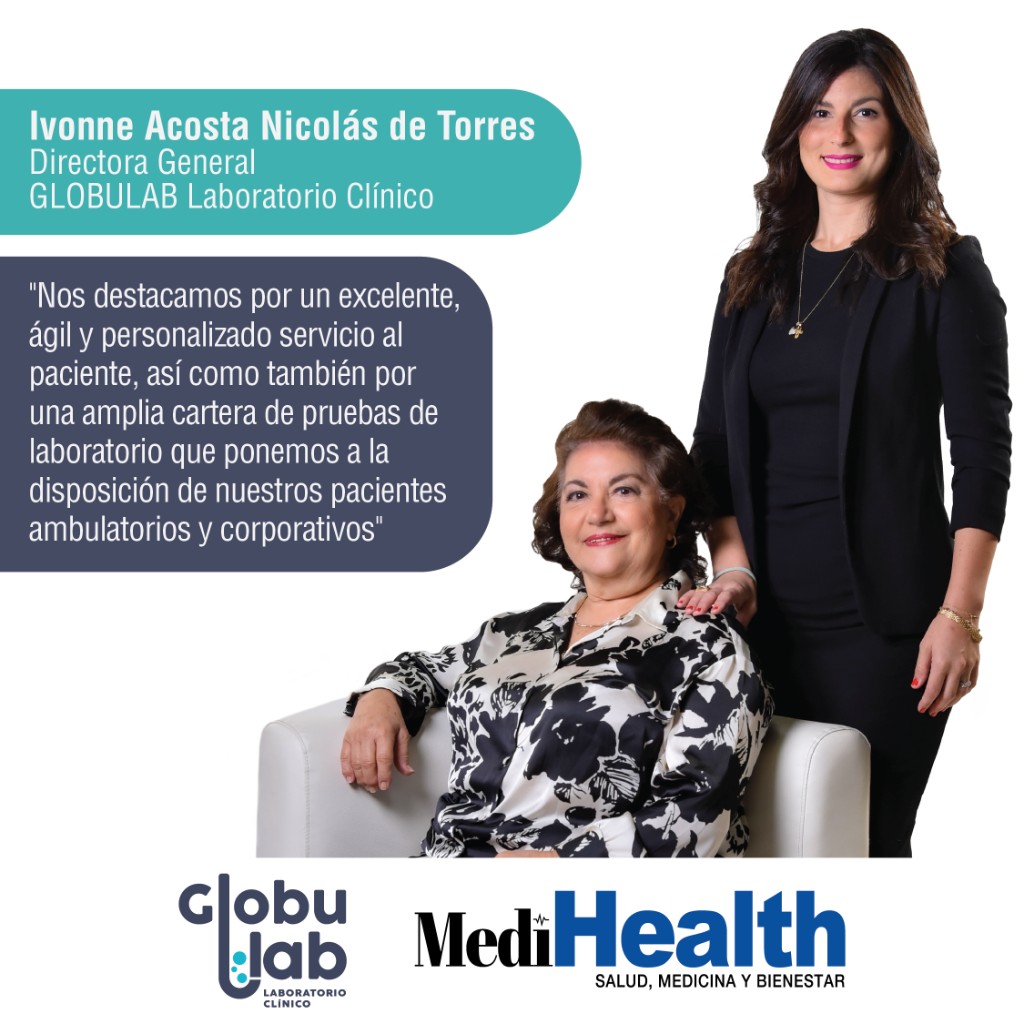 Ivonne Acosta Nicolás de Torres, Directora General de GlobuLab Laboratorio Clínico